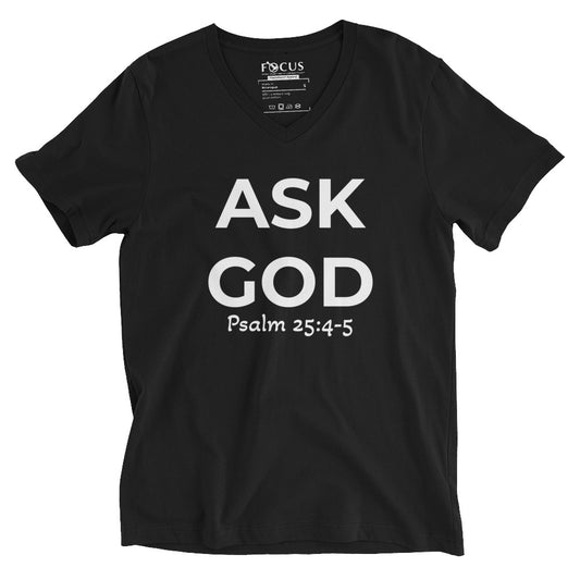 Inspirational Shirt (I-Shirt) -Unisex Short Sleeve V-Neck Ask God